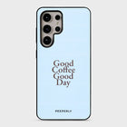 Good Coffee Good Day - Spectra