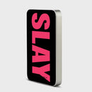 Slay Bold - Magnetic Power Bank